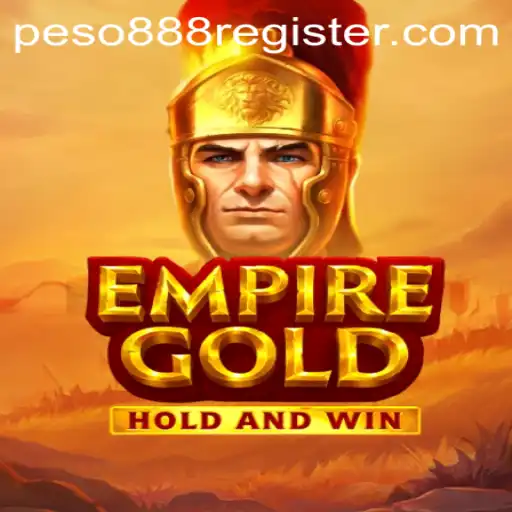 EmpireGold: A Strategic Adventure Gaming Experience with Peso888 Elements