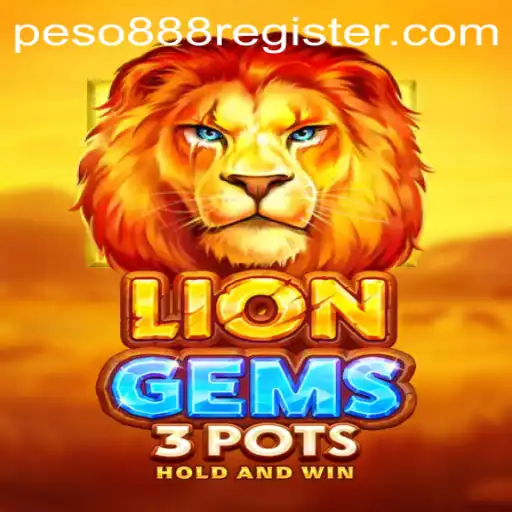 Discover the Exciting World of LionGems3pots with Peso888